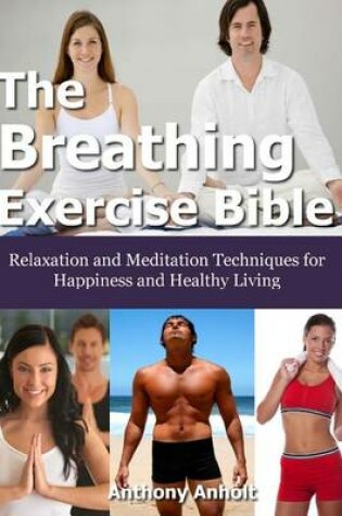 Cover of The Breathing Exercise Bible