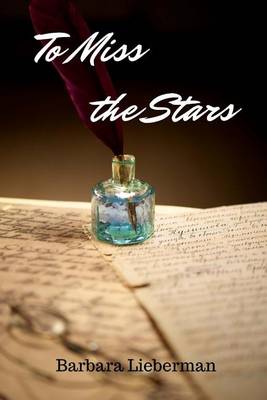 Book cover for To Miss The Stars