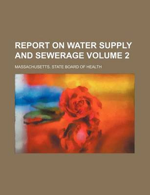 Book cover for Report on Water Supply and Sewerage Volume 2