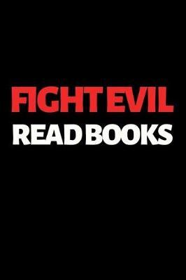 Book cover for Fight Evil Read Books