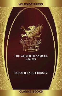 Book cover for The World of Samuel Adams