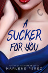 Book cover for A Sucker for You