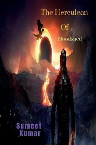 Cover of The Herculean Of Bloodshed