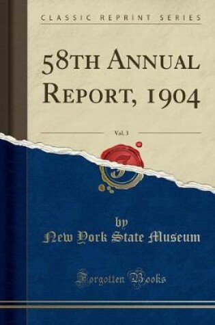 Cover of 58th Annual Report, 1904, Vol. 3 (Classic Reprint)