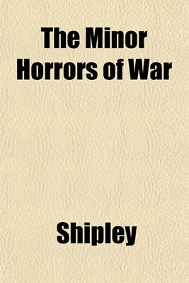 Book cover for The Minor Horrors of War
