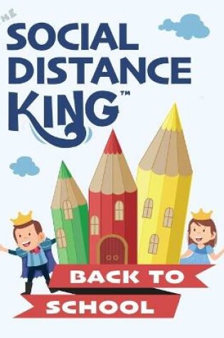 Cover of Social Distance King - Back To School