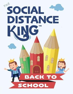 Book cover for Social Distance King - Back To School