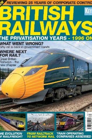 Cover of British Railways Privatisation Years