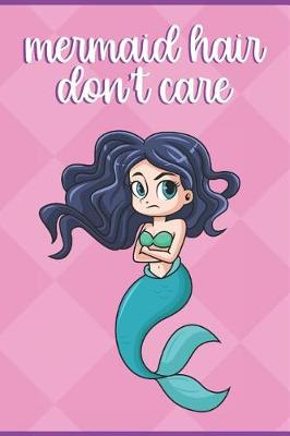 Book cover for Mermaid Hair Don't Care