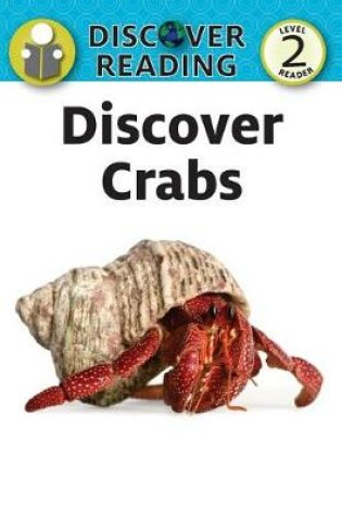 Cover of Discover Crabs