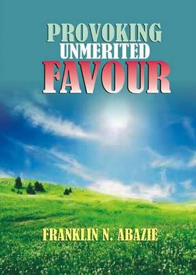 Book cover for Provoking Un-Merited Favor