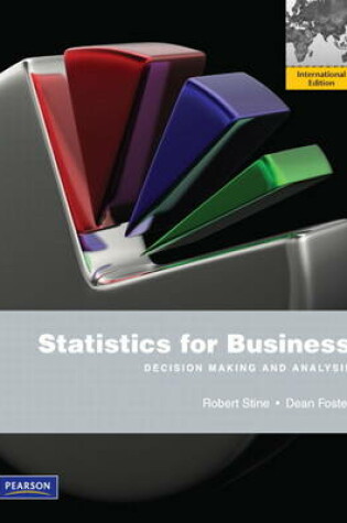 Cover of Statistics for Business: Decision Making and Analysis Plus MathXL Student Access Card: International Edition