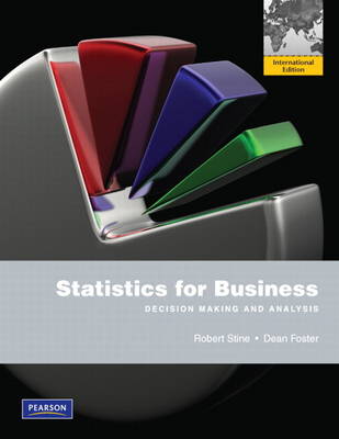 Book cover for Statistics for Business: Decision Making and Analysis Plus MathXL Student Access Card: International Edition