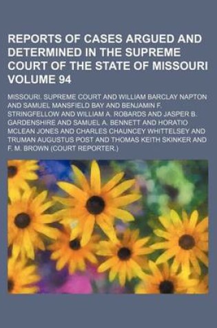 Cover of Reports of Cases Argued and Determined in the Supreme Court of the State of Missouri Volume 94