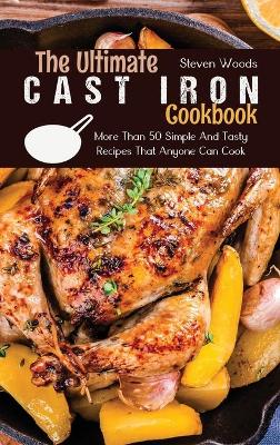 Book cover for The Ultimate Cast Iron Cookbook