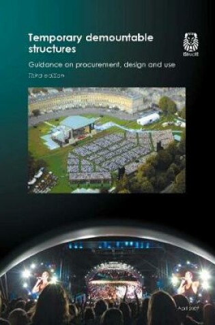 Cover of Temporary demountable structures: guidance on procurement, design and use
