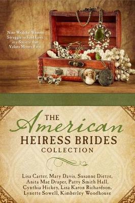 Book cover for The American Heiress Brides Collection