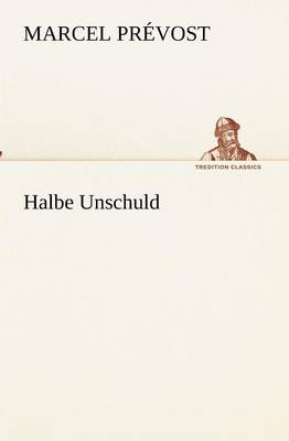 Book cover for Halbe Unschuld