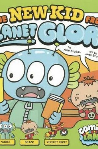 Cover of New Kid from Planet Glorf (Comics Land)
