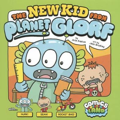 Cover of New Kid from Planet Glorf (Comics Land)