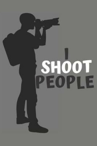 Cover of I Shoot People