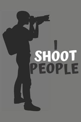 Book cover for I Shoot People