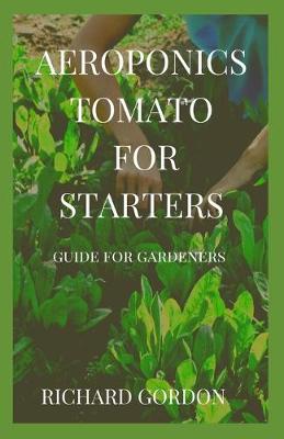 Book cover for Aeroponics Tomato for Starters