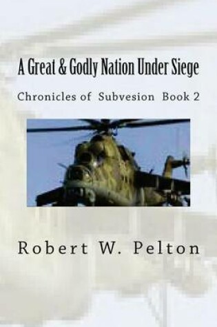 Cover of A Great & Godly Nation Under Siege