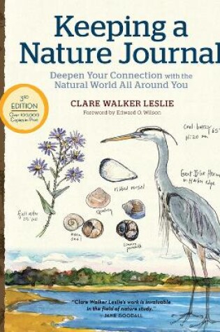 Cover of Keeping a Nature Journal, 3rd Edition: Deepen Your Connection with the Natural World All Around You