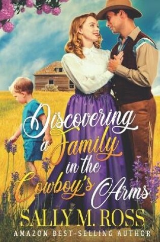 Cover of Discovering a Family in the Cowboy's Arms