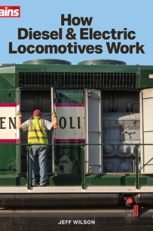 Cover of How Diesel and Electric Locomotives Work