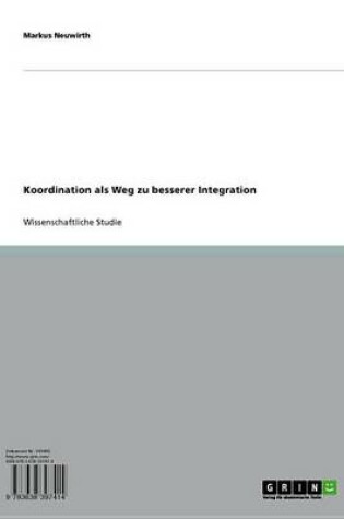 Cover of Koordination ALS Weg Zu Besserer Integration