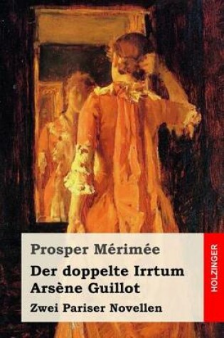 Cover of Der Doppelte Irrtum / Ars ne Guillot
