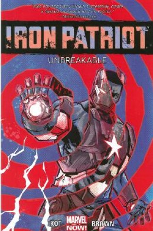 Cover of Iron Patriot: Unbreakable