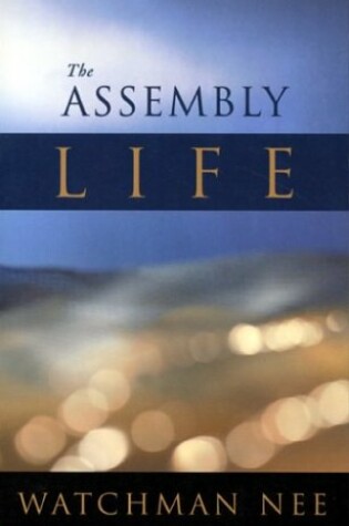 Cover of The Assembly Life
