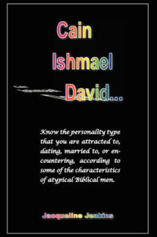 Cover of Cain, Ishmael, David...