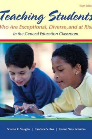 Cover of Teaching Students Who Are Exceptional, Diverse, and at Risk in the General Education Classroom, Video-Enhanced Pearson Etext with Loose-Leaf Version -- Access Card Package