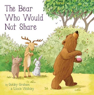 Book cover for The  Bear Who Would Not Share