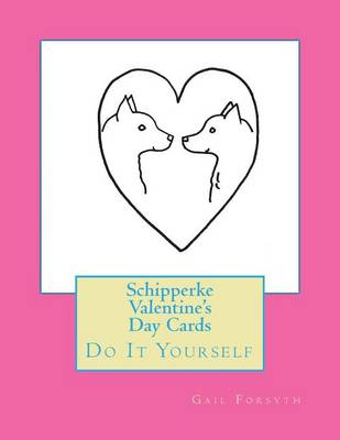 Book cover for Schipperke Valentine's Day Cards