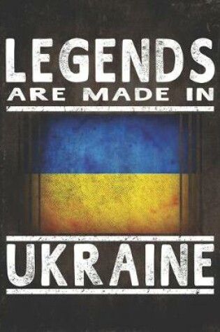 Cover of Legends Are Made In Ukraine