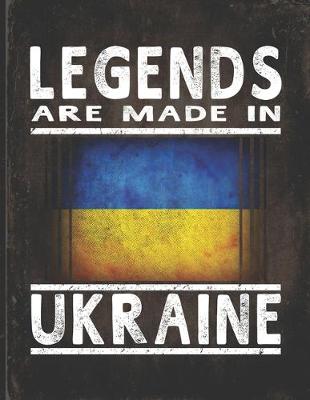 Book cover for Legends Are Made In Ukraine