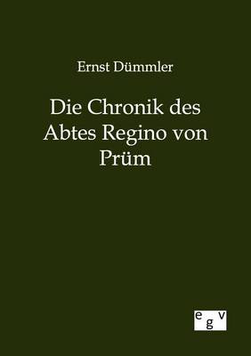 Book cover for Die Chronik des Abtes Regino von Prum