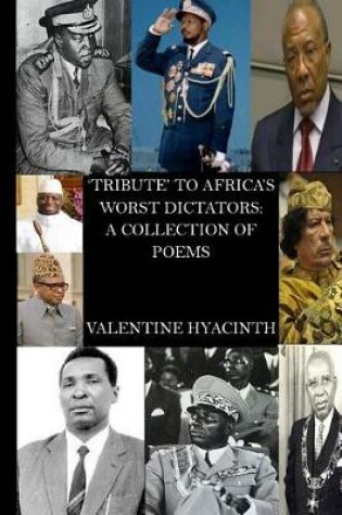 Cover of Tribute to Africa's worst Dictators