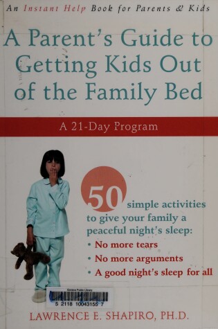 Cover of A Parent's Guide to Getting Kids Out of the Family Bed