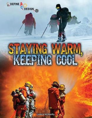 Cover of Staying Warm, Keeping Cool