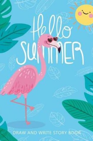 Cover of Hello Summer, Draw and Write Story Book