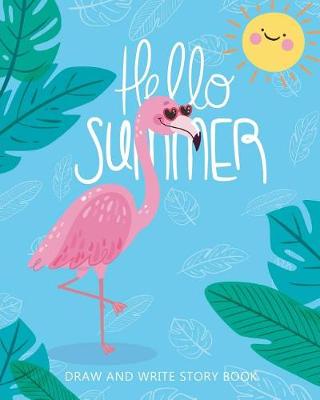 Cover of Hello Summer, Draw and Write Story Book