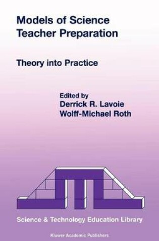 Cover of Models of Science Teacher Preparation: Theory Into Practice