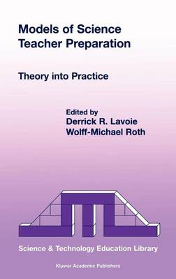 Book cover for Models of Science Teacher Preparation: Theory Into Practice