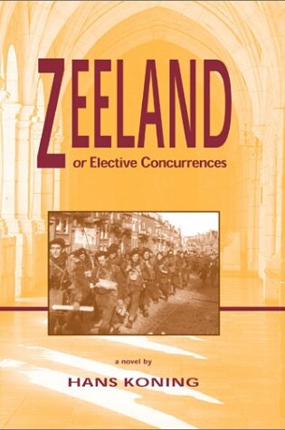 Cover of Zeeland, Or, Elective Concurrences